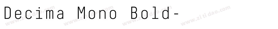 Decima Mono Bold字体转换